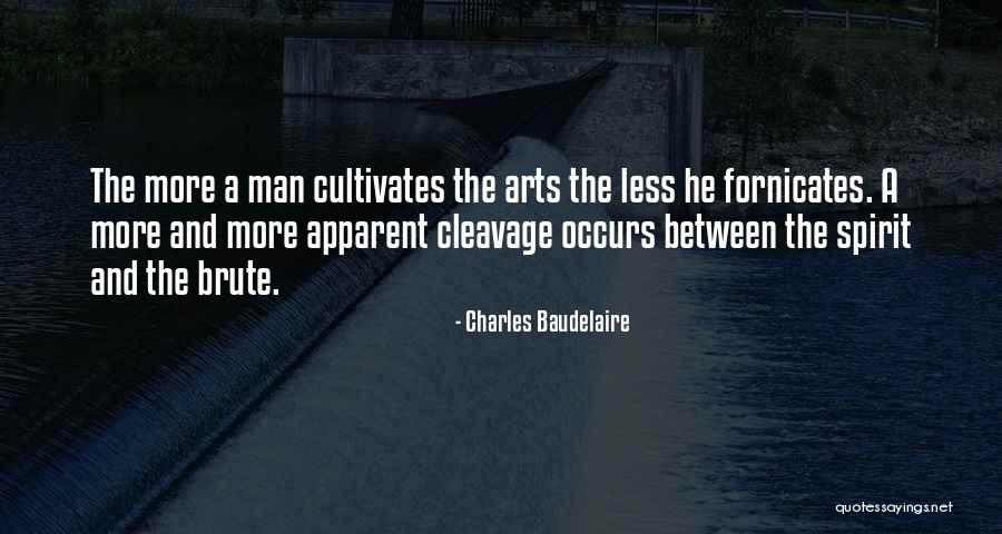 Cultivates Quotes By Charles Baudelaire Cultivates Quotes By Charles Baudelaire