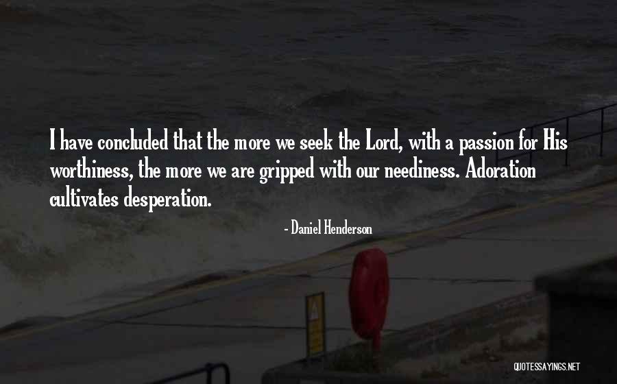 Cultivates Quotes By Daniel Henderson Cultivates Quotes By Daniel Henderson