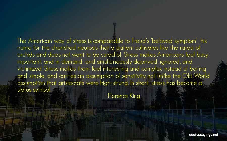 Cultivates Quotes By Florence King Cultivates Quotes By Florence King
