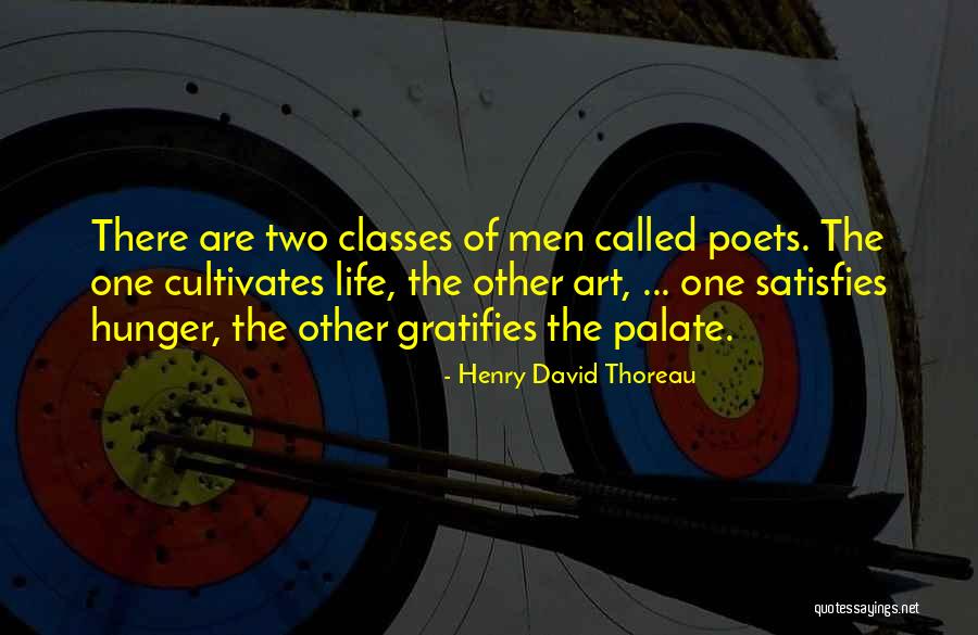 Cultivates Quotes By Henry David Thoreau Cultivates Quotes By Henry David Thoreau