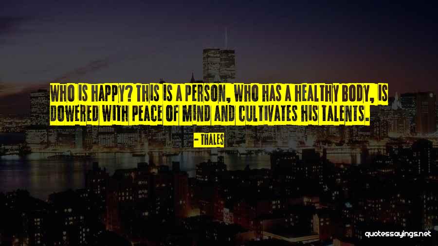 Cultivates Quotes By Thales Cultivates Quotes By Thales