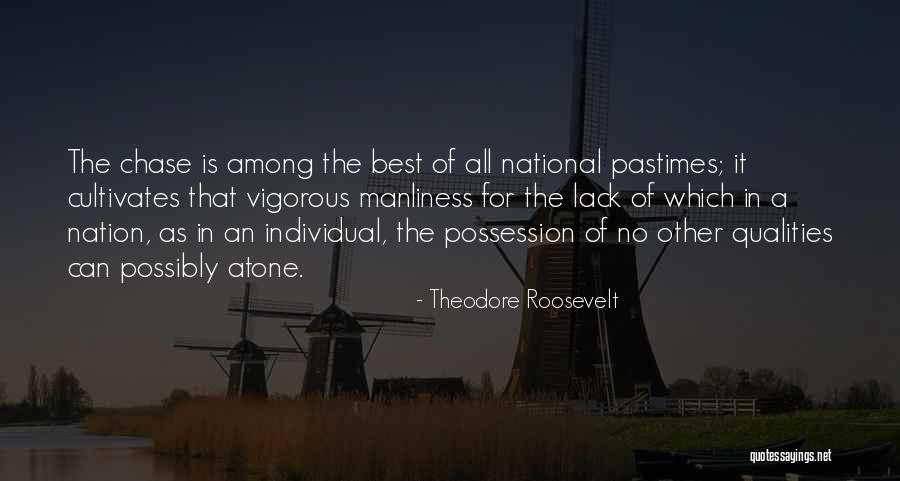 Cultivates Quotes By Theodore Roosevelt Cultivates Quotes By Theodore Roosevelt
