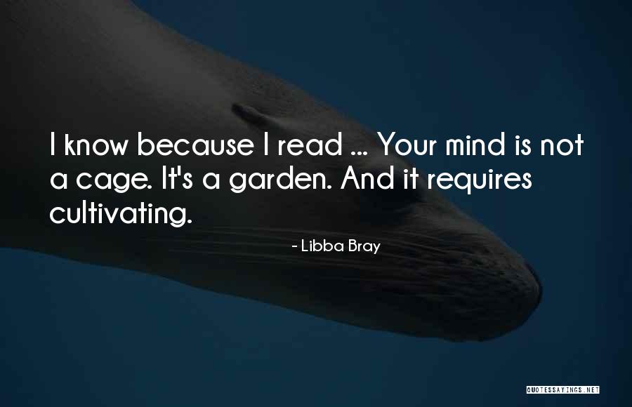 Cultivating A Garden Quotes By Libba Bray Cultivating A Garden Quotes By Libba Bray