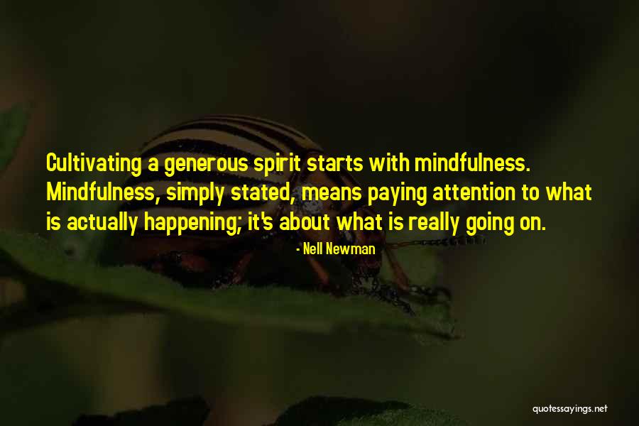 Cultivating Mindfulness Quotes By Nell Newman