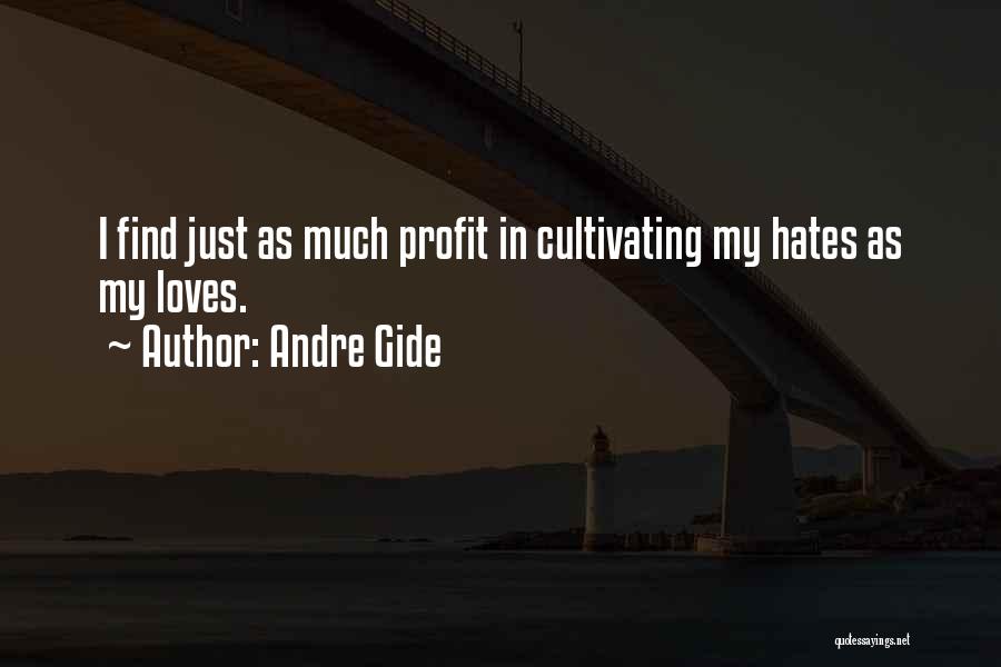 Cultivating Quotes By Andre Gide