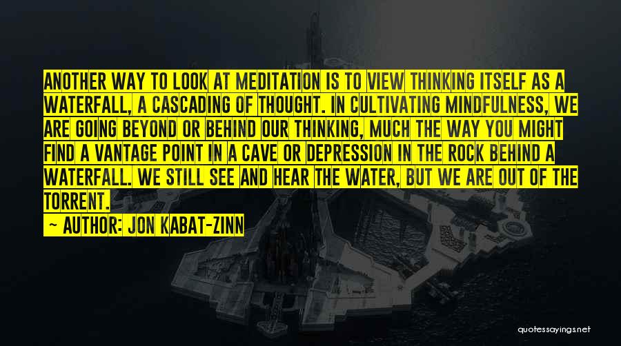 Cultivating Quotes By Jon Kabat-Zinn