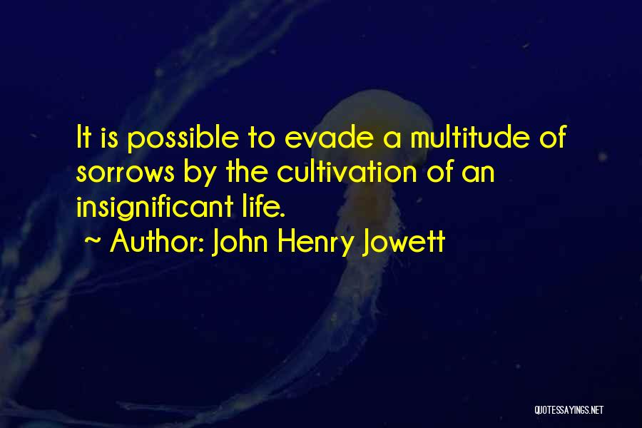 Cultivation Quotes By John Henry Jowett