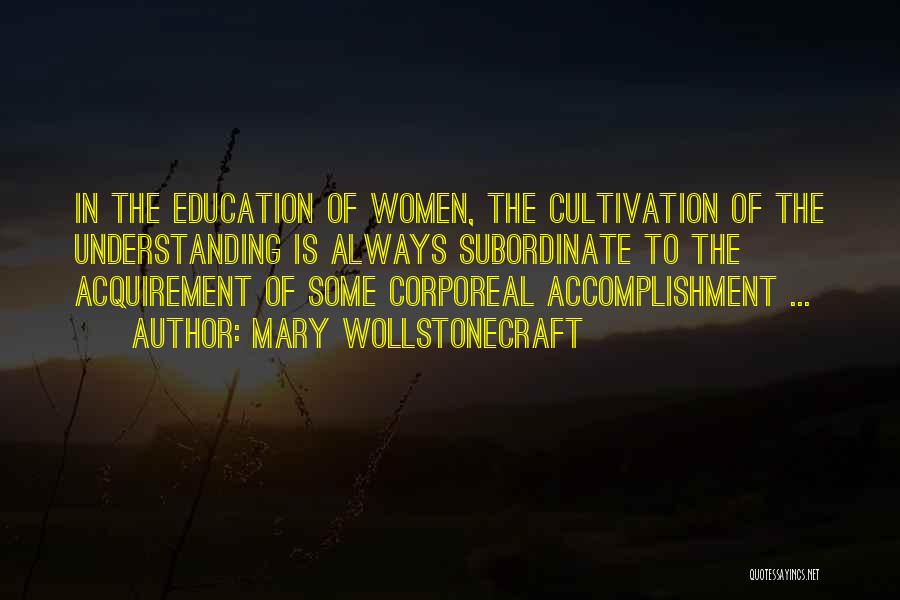 Cultivation Quotes By Mary Wollstonecraft