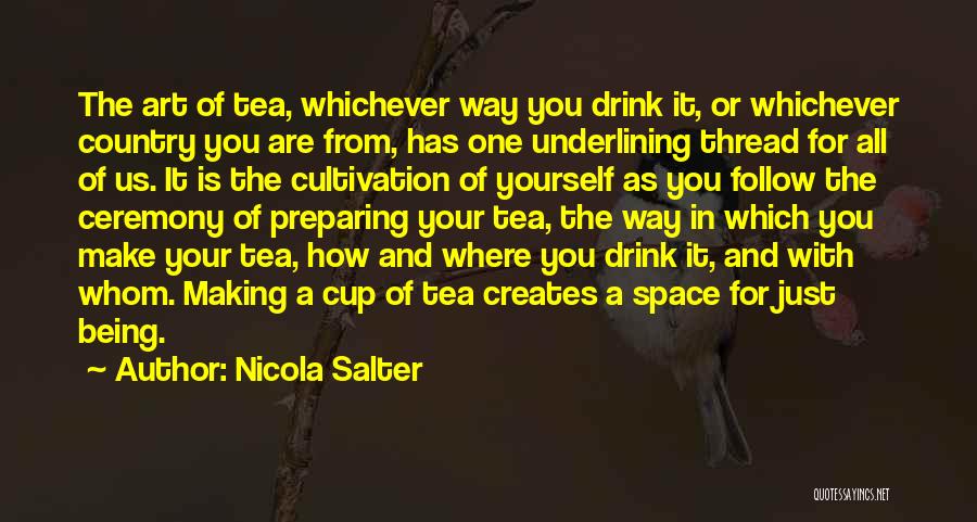 Cultivation Quotes By Nicola Salter