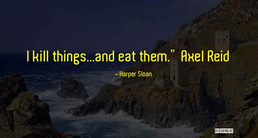 Cultos Evangelicos Quotes By Harper Sloan