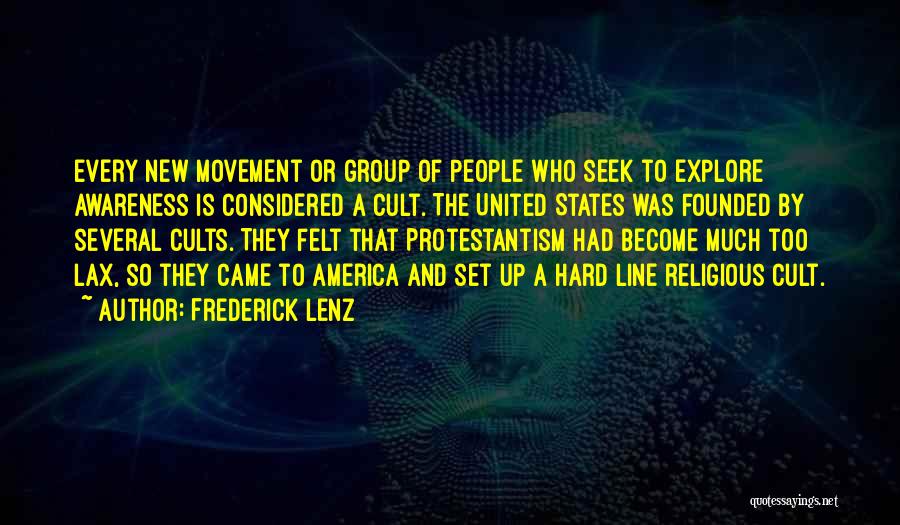 Cults Quotes By Frederick Lenz