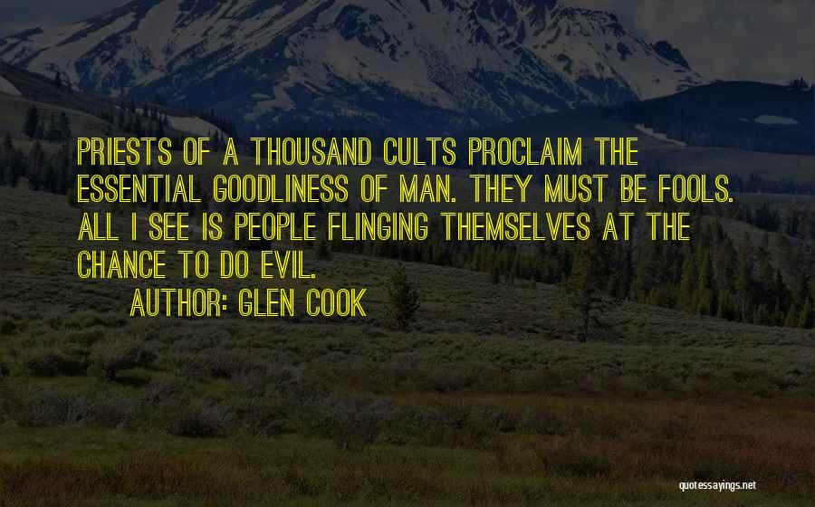 Cults Quotes By Glen Cook