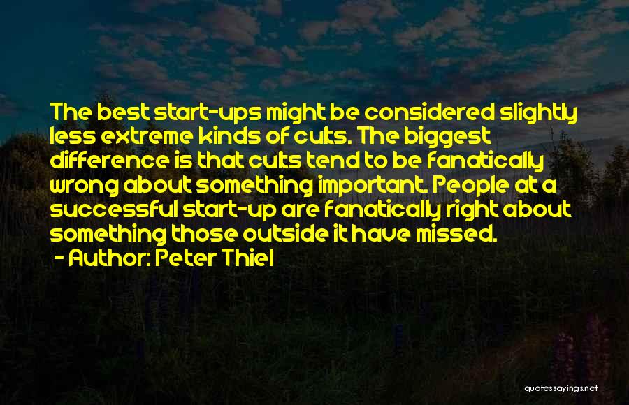 Cults Quotes By Peter Thiel