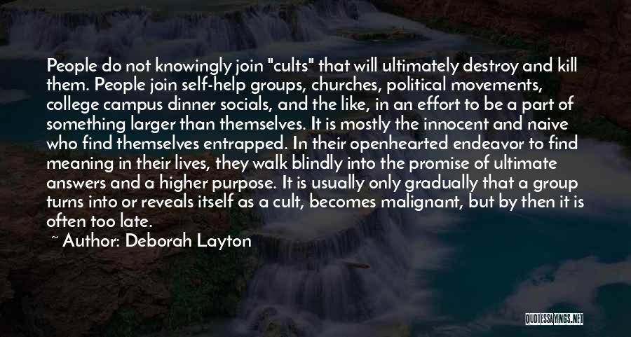 Cults & Religion Quotes By Deborah Layton