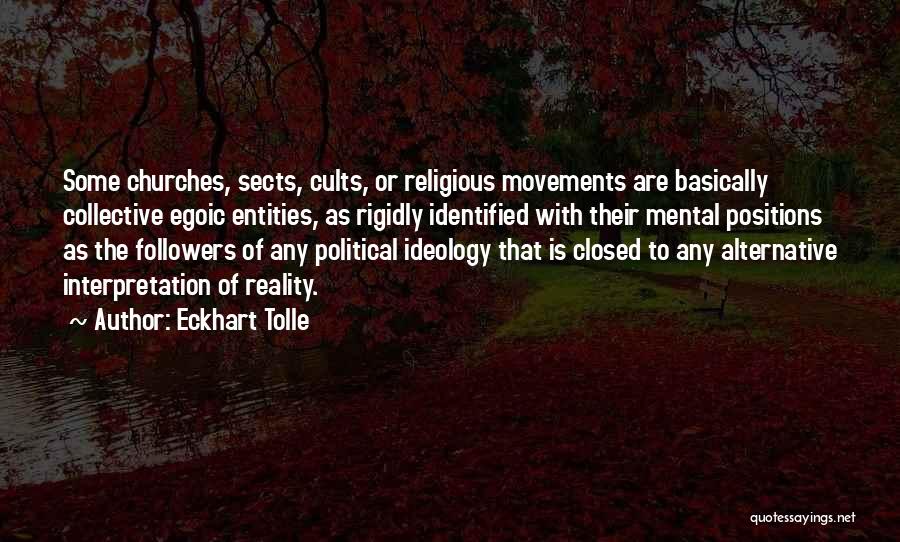 Cults & Religion Quotes By Eckhart Tolle