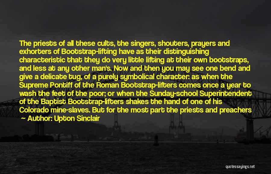 Cults & Religion Quotes By Upton Sinclair