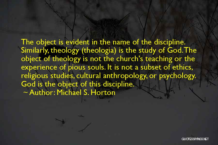 Cultural Anthropology Quotes By Michael S. Horton