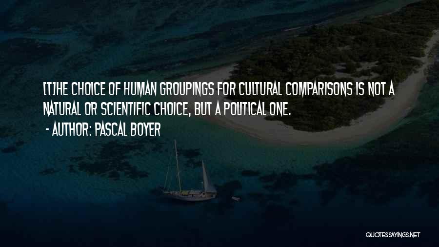 Cultural Anthropology Quotes By Pascal Boyer