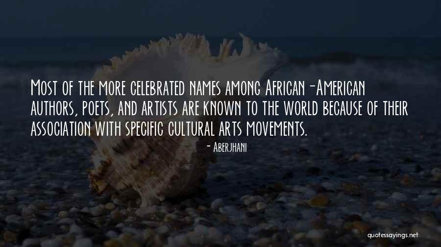 Cultural Arts Quotes By Aberjhani Cultural Arts Quotes By Aberjhani