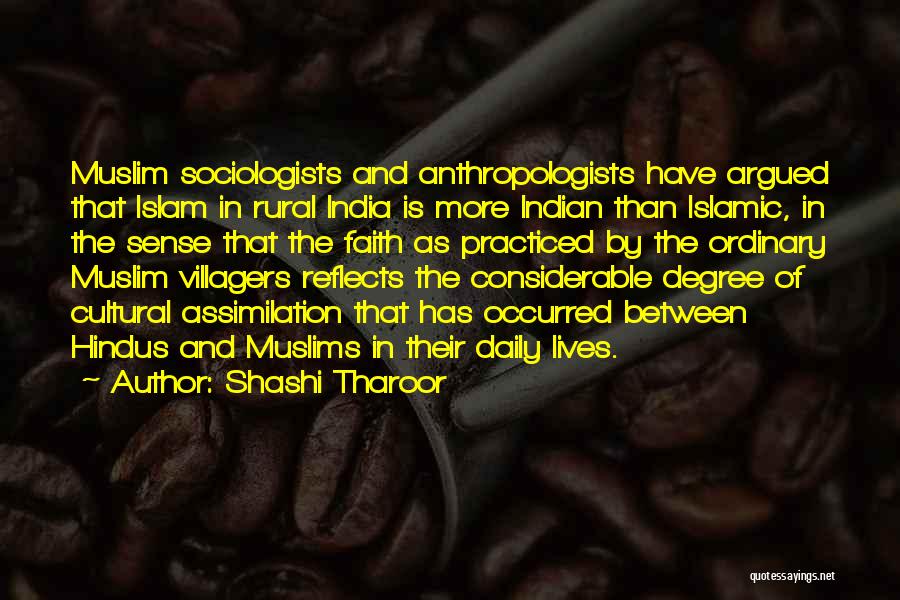 Cultural Assimilation Quotes By Shashi Tharoor