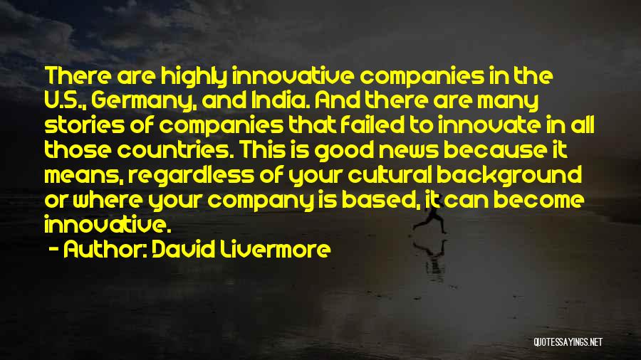 Cultural Background Quotes By David Livermore