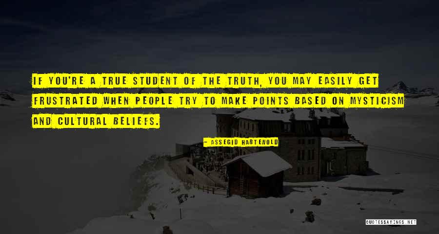 Cultural Beliefs Quotes By Assegid Habtewold Cultural Beliefs Quotes By Assegid Habtewold