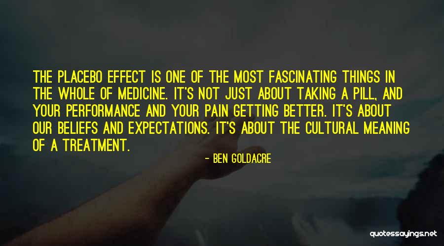 Cultural Beliefs Quotes By Ben Goldacre Cultural Beliefs Quotes By Ben Goldacre