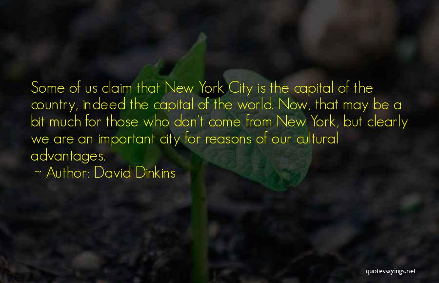 Cultural Capital Quotes By David Dinkins