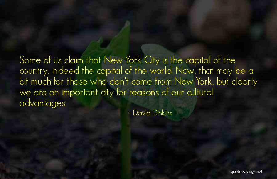 Cultural Capital Quotes By David Dinkins