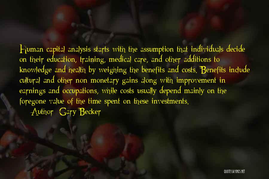 Cultural Capital Quotes By Gary Becker