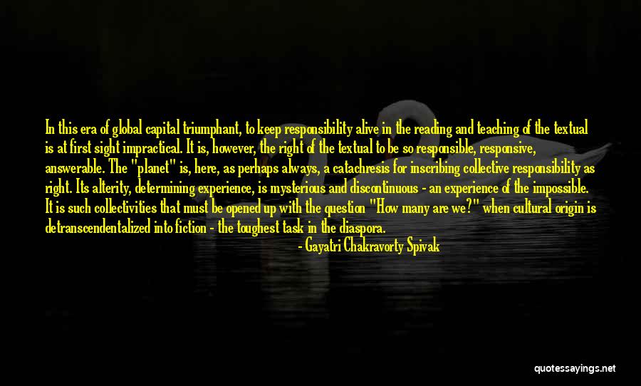 Cultural Capital Quotes By Gayatri Chakravorty Spivak