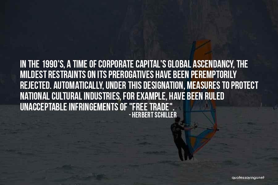 Cultural Capital Quotes By Herbert Schiller