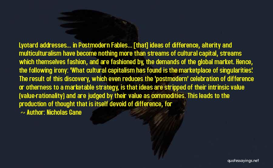 Cultural Capital Quotes By Nicholas Gane