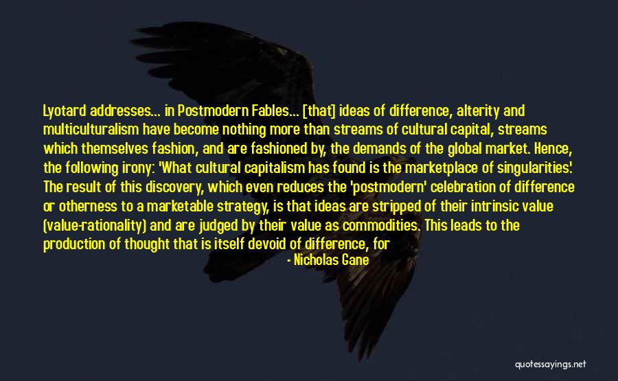 Cultural Capital Quotes By Nicholas Gane