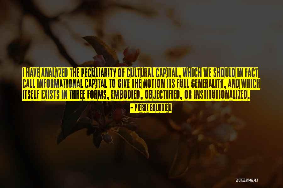 Cultural Capital Quotes By Pierre Bourdieu