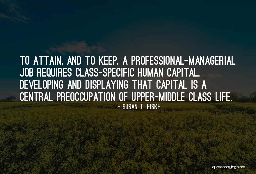 Cultural Capital Quotes By Susan T. Fiske