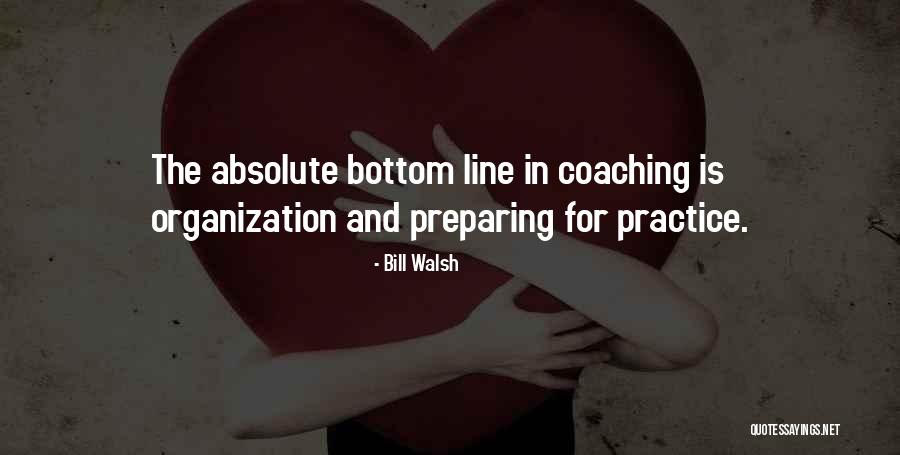 Cultural Capitalism Quotes By Bill Walsh Cultural Capitalism Quotes By Bill Walsh
