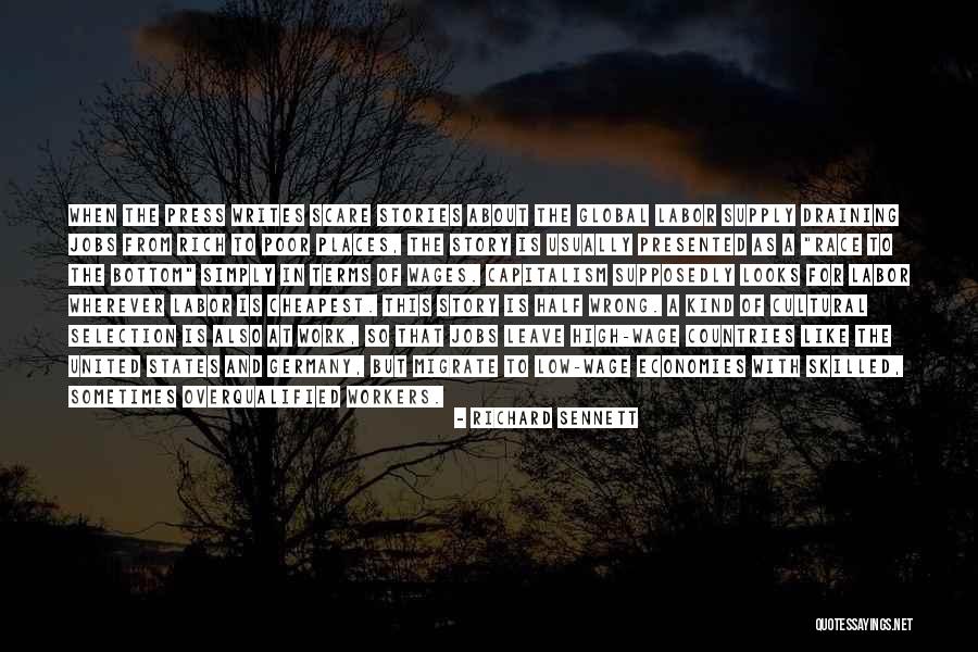 Cultural Capitalism Quotes By Richard Sennett Cultural Capitalism Quotes By Richard Sennett