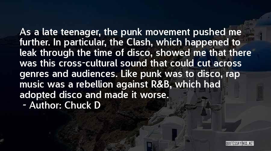 Cultural Clash Quotes By Chuck D