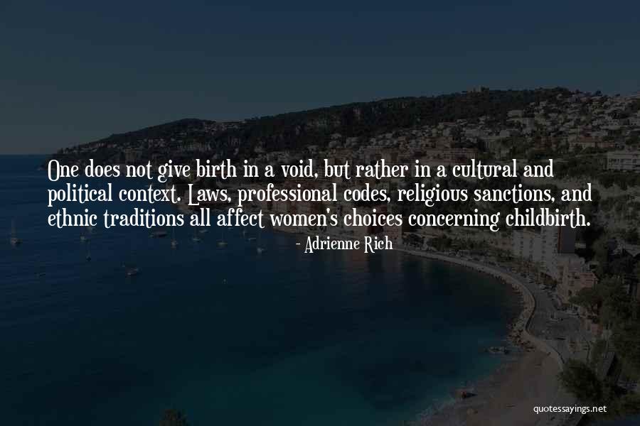 Cultural Codes Quotes By Adrienne Rich Cultural Codes Quotes By Adrienne Rich