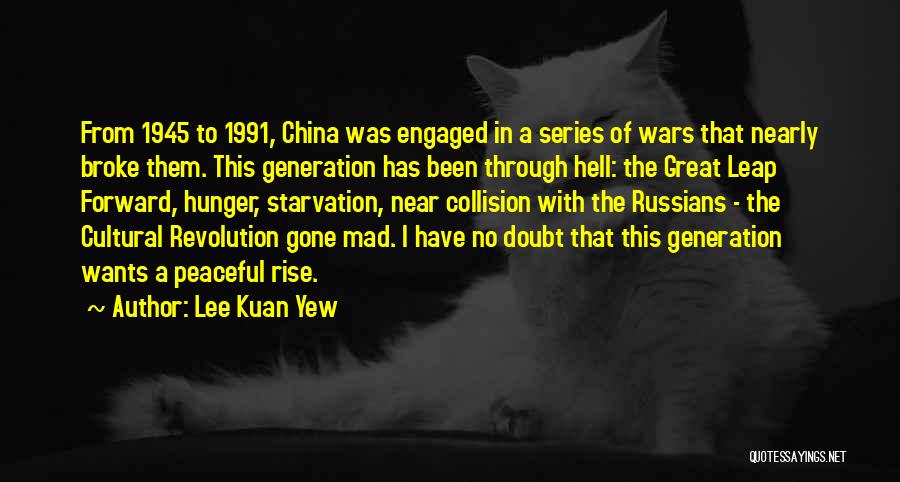 Cultural Collision Quotes By Lee Kuan Yew