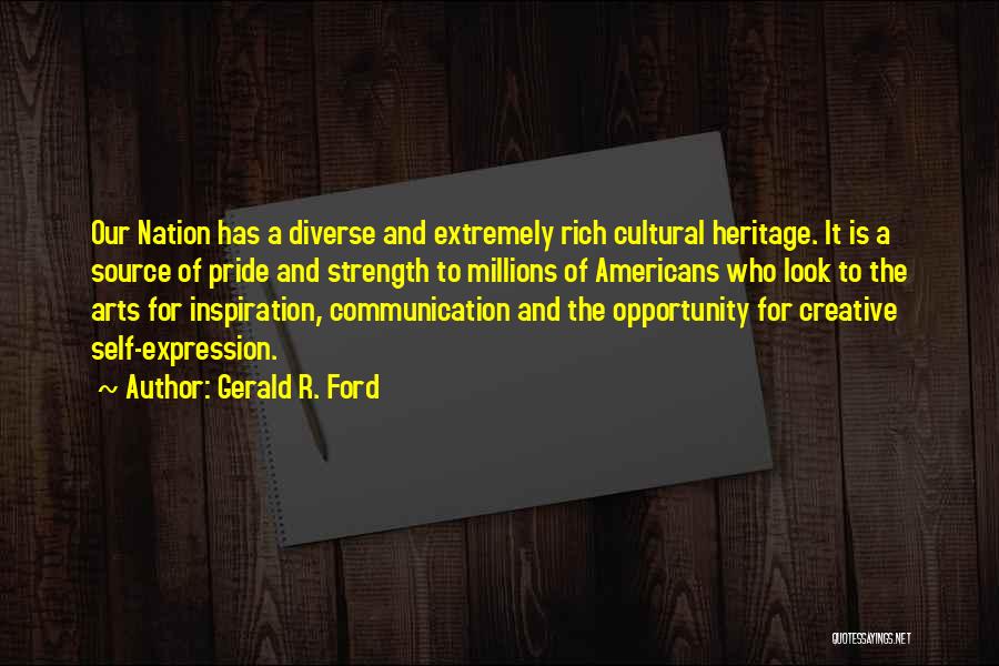 Cultural Communication Quotes By Gerald R. Ford