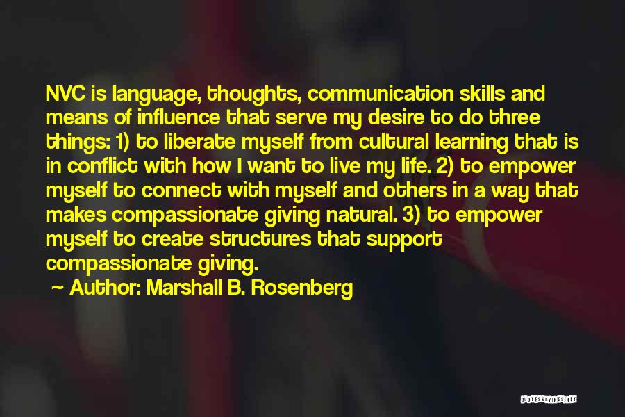 Cultural Communication Quotes By Marshall B. Rosenberg