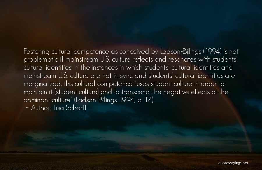 Cultural Competence Quotes By Lisa Scherff