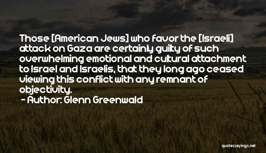 Cultural Conflict Quotes By Glenn Greenwald