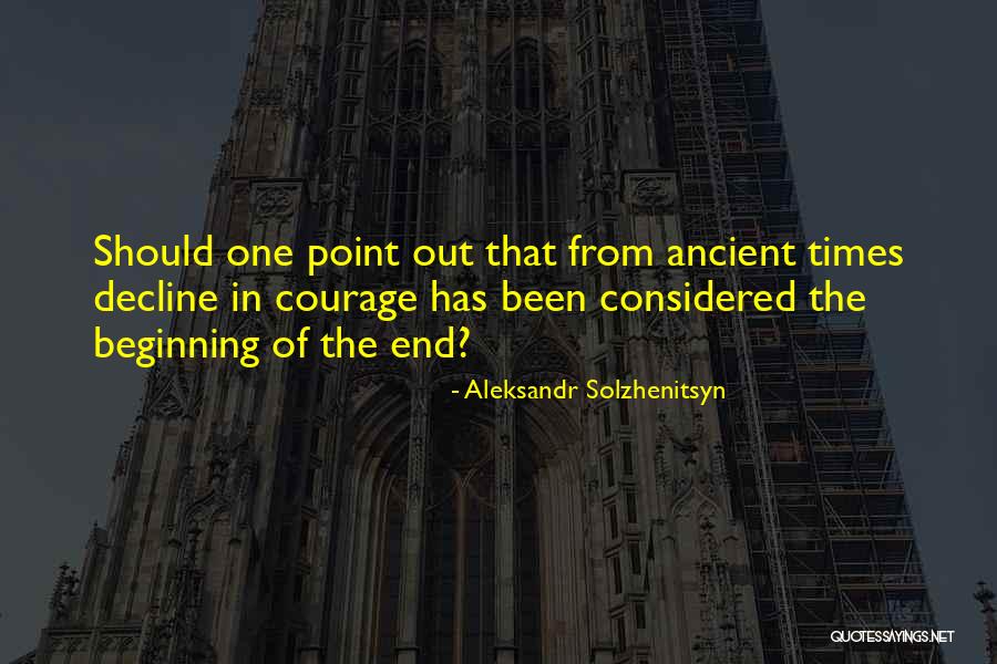 Cultural Decay Quotes By Aleksandr Solzhenitsyn