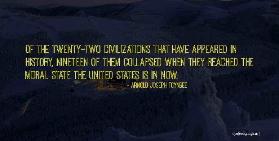 Cultural Decay Quotes By Arnold Joseph Toynbee