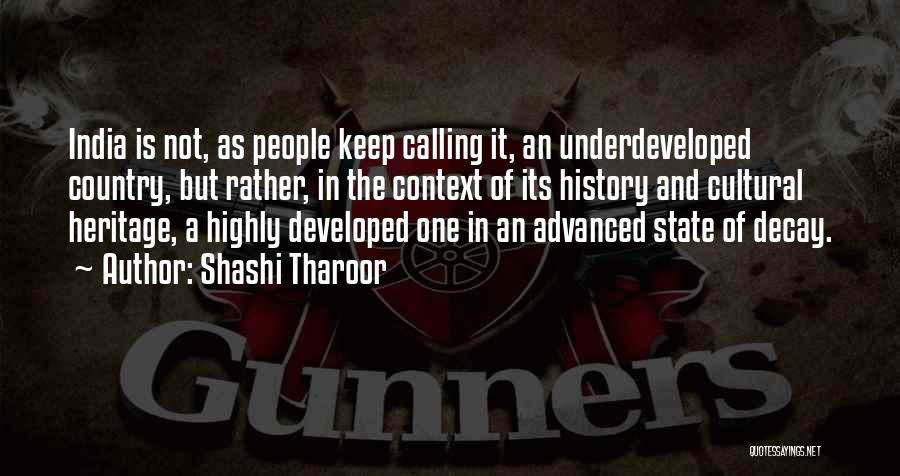 Cultural Decay Quotes By Shashi Tharoor