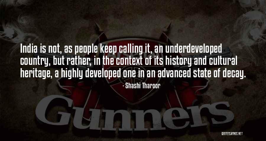 Cultural Decay Quotes By Shashi Tharoor