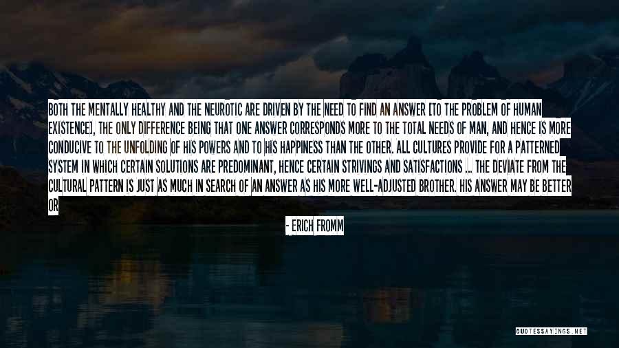 Cultural Difference Quotes By Erich Fromm Cultural Difference Quotes By Erich Fromm